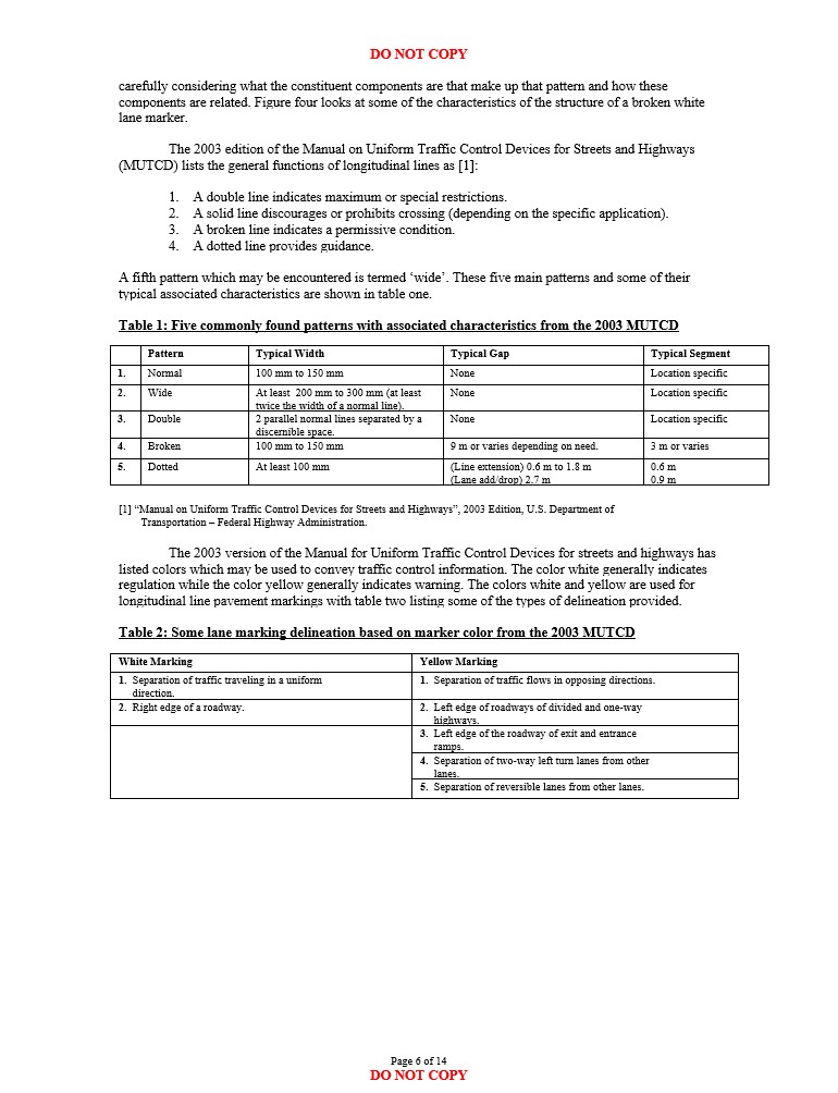 Some characteristics of the structure of a broken white lane marker and five commonly found patterns and characteristics