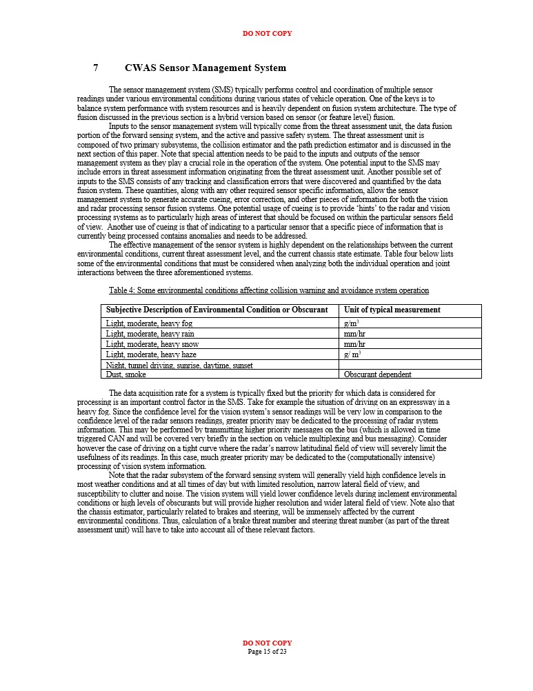 Description of the CWAS Sensor management system and some environmental conditions affecting operation